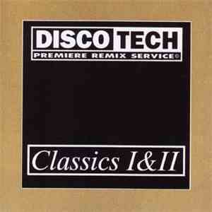Various - DiscoTech Classics I & II download free