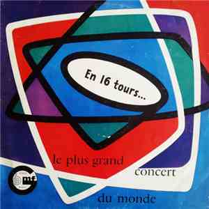 Various - En 16 Tours... Le Plus Grand Concert Du Monde download free