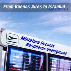 Various - From Buenos Aires To Istanbul (The Originals) download free