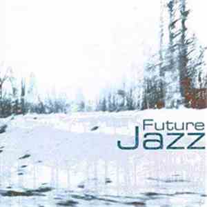 Various - Future Jazz download free