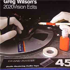 Various - Greg Wilson's 2020 Vision Edits download free