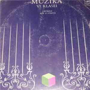 Various - Muzika VI Klasei (2 Plokštelė) download free