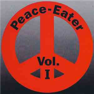 Various - Peace Eater Vol. I download free