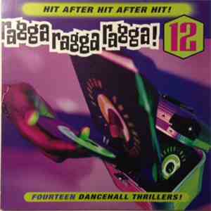 Various - Ragga Ragga Ragga! 12 download free