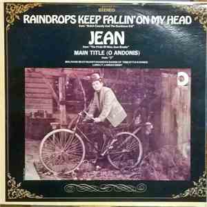 Various - Raindrops Keep Falling On My Head - Jean - Theme From "Z" download free