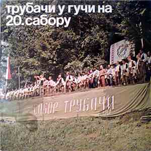 Various - Трубачи У Гучи На 20. Сабору download free