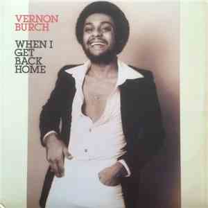 Vernon Burch - When I Get Back Home download free