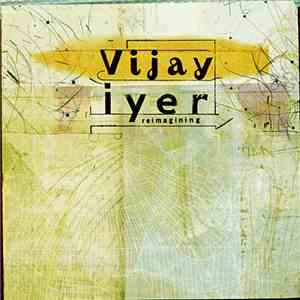 Vijay Iyer - Reimagining download free