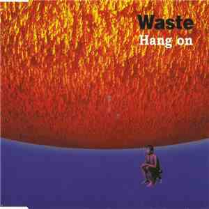 Waste  - Hang On download free