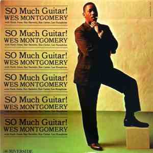 Wes Montgomery - So Much Guitar! download free
