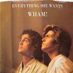 Wham! - Everything She Wants download free