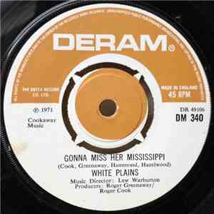 White Plains - Gonna Miss Her Mississippi download free