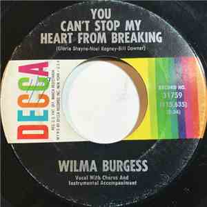 Wilma Burgess - You Can't Stop My Heart From Breaking / The Happy Fool download free