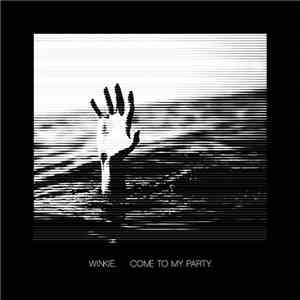 Winkie  - Come To My Party download free