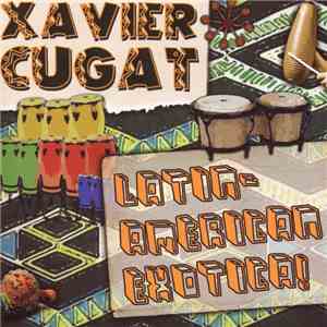 Xavier Cugat And His Orchestra - Latin-American Exotica! download free