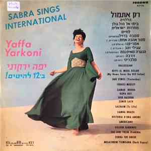 Yaffa Yarkoni - Sabra Sings International = !ב-12 להיטים download free