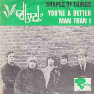 Yardbirds - Shapes Of Things / You're A Better Man Than I download free