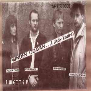 Zubornyák Zoltán És A Swetter Együttes - Minden Odavan...? (Ady Endre) download free
